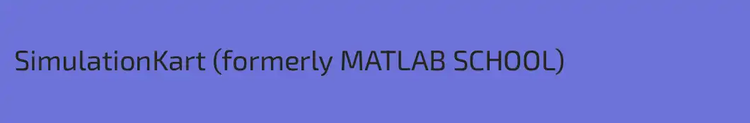 SimulationKart (formerly MATLAB SCHOOL)